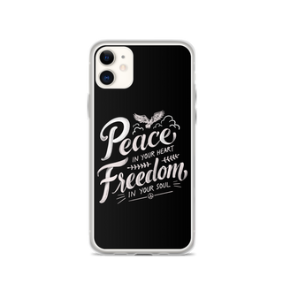 Peace in Your Heart Freedom in Your Soul Clear Case for iPhone®