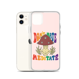 Don’t Hate Meditate Clear Case for iPhone®