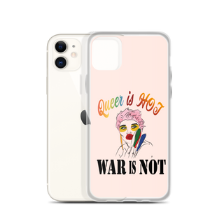 Queer is Hot War is Not Clear Case for iPhone®