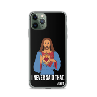 I Never Said That Clear Case for iPhone®