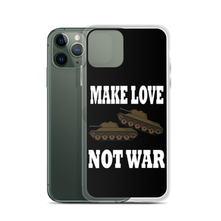 Make Love Not War Clear Case for iPhone®