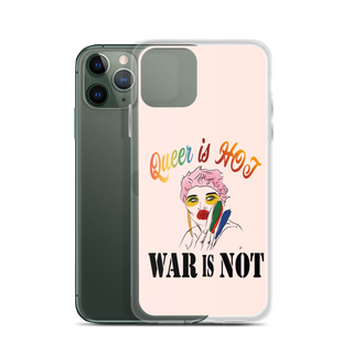 Queer is Hot War is Not Clear Case for iPhone®