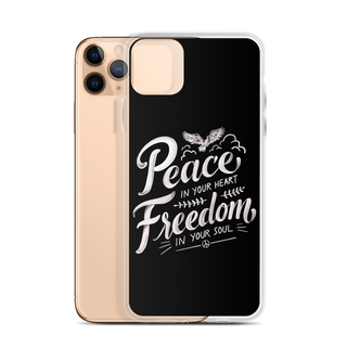 Peace in Your Heart Freedom in Your Soul Clear Case for iPhone®