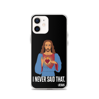 I Never Said That Clear Case for iPhone®