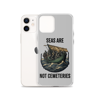 Seas Are Not Cemeteries Clear Case for iPhone®