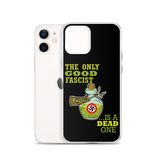 The Only Good Fascist is a Dead One Clear Case for iPhone®