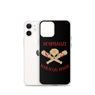 Hospitalize Your Local Fascist Clear Case for iPhone®