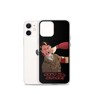 Shut Up Hitler Clear Case for iPhone®