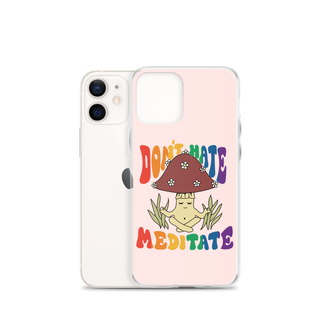 Don’t Hate Meditate Clear Case for iPhone®