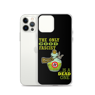 The Only Good Fascist is a Dead One Clear Case for iPhone®