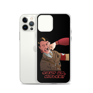 Shut Up Hitler Clear Case for iPhone®