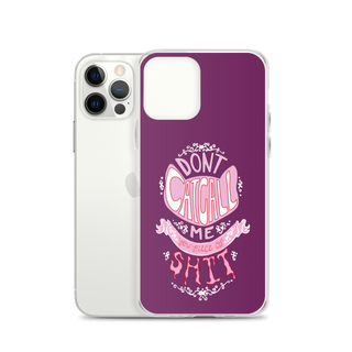 Don't Catcall Me Clear Case for iPhone®