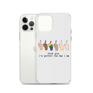 I’m Perfect The Way I’m Clear Case for iPhone®