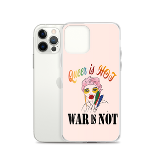 Queer is Hot War is Not Clear Case for iPhone®