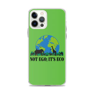 Not Ego It's Eco Clear Case for iPhone®