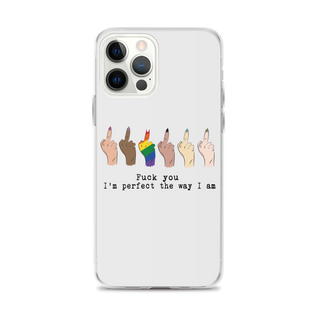 I’m Perfect The Way I’m Clear Case for iPhone®