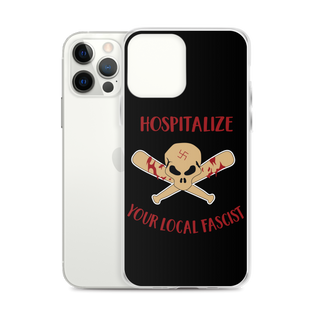 Hospitalize Your Local Fascist Clear Case for iPhone®