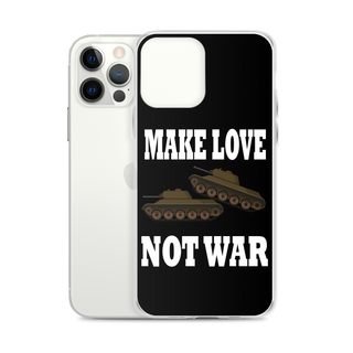 Make Love Not War Clear Case for iPhone®