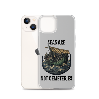 Seas Are Not Cemeteries Clear Case for iPhone®