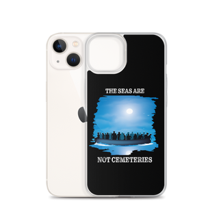 The Seas Are Not Cemeteries Clear Case for iPhone®