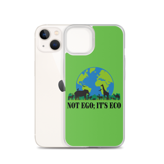 Not Ego It's Eco Clear Case for iPhone®