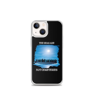 The Seas Are Not Cemeteries Clear Case for iPhone®