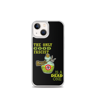 The Only Good Fascist is a Dead One Clear Case for iPhone®