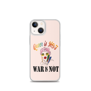 Queer is Hot War is Not Clear Case for iPhone®