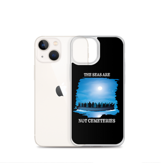 The Seas Are Not Cemeteries Clear Case for iPhone®