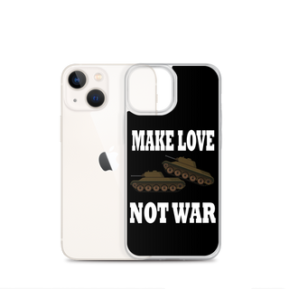 Make Love Not War Clear Case for iPhone®