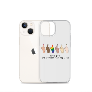 I’m Perfect The Way I’m Clear Case for iPhone®