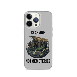 Seas Are Not Cemeteries Clear Case for iPhone®