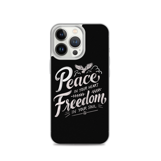 Peace in Your Heart Freedom in Your Soul Clear Case for iPhone®