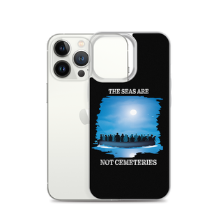 The Seas Are Not Cemeteries Clear Case for iPhone®