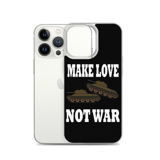 Make Love Not War Clear Case for iPhone®