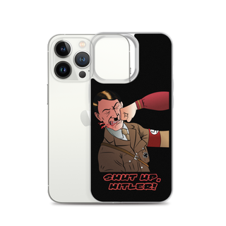 Shut Up Hitler Clear Case for iPhone®