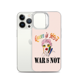 Queer is Hot War is Not Clear Case for iPhone®