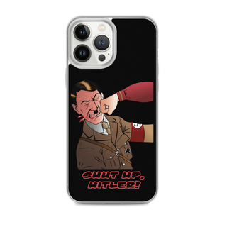 Shut Up Hitler Clear Case for iPhone®