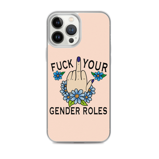 F*ck Your Gender Roles Clear Case for iPhone®