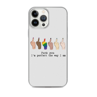 I’m Perfect The Way I’m Clear Case for iPhone®