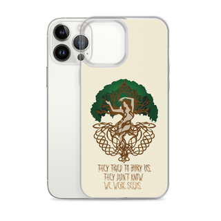 We Were Seeds Clear Case for iPhone®