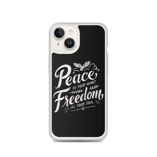 Peace in Your Heart Freedom in Your Soul Clear Case for iPhone®