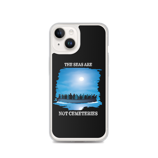 The Seas Are Not Cemeteries Clear Case for iPhone®