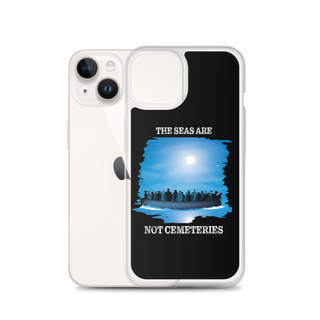 The Seas Are Not Cemeteries Clear Case for iPhone®