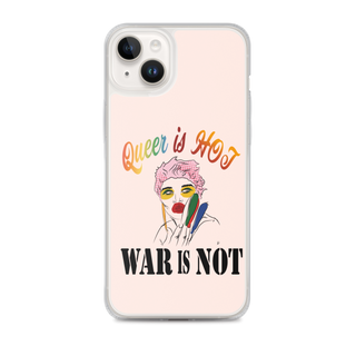 Queer is Hot War is Not Clear Case for iPhone®