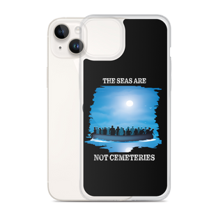 The Seas Are Not Cemeteries Clear Case for iPhone®