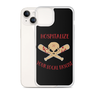 Hospitalize Your Local Fascist Clear Case for iPhone®