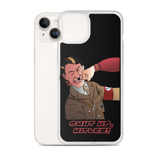 Shut Up Hitler Clear Case for iPhone®