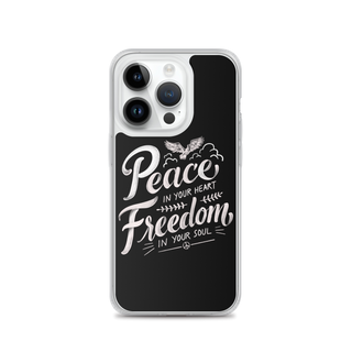 Peace in Your Heart Freedom in Your Soul Clear Case for iPhone®