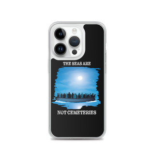 The Seas Are Not Cemeteries Clear Case for iPhone®